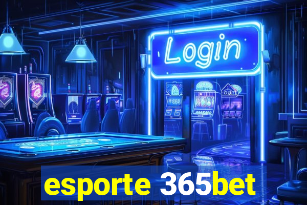 esporte 365bet